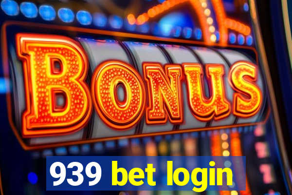 939 bet login